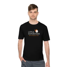 Little Superstars with Gigantic Egos - Moisture Wicking Tee